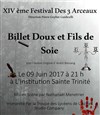 Billets Doux et Fils de Soie | Festival des 3 Arceaux - 