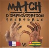 Match d'improvisation France - Togo - 