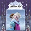 L'Ecran Pop Cinéma-Karaoké : La reine des neiges - 