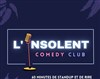 L'Insolent Comedy Club - 