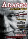 Aragon ou le mentir-vrai - 