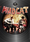 Mudcat - 