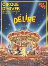 Cirque d'Hiver Bouglione dans Délire - 