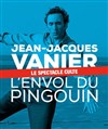 Jean-Jacques Vanier dans L'Envol du pingouin - 