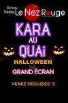 Kara au Quai spécial Halloween - 