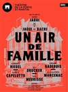 Un air de famille | avec Léa Drucker - 