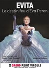 Evita, le destin fou d'Eva Peron - 