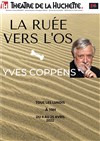 Yves Coppens dans La ruée vers l'os - 