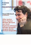 Claude Michaud : Poésie sans frontières - 