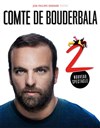 Le comte de Bouderbala 2 | Nouveau spectacle - 