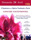 Concert exceptionnel des Chanteurs de l'Opéra National de Paris - 