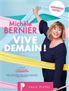 Michèle Bernier dans Vive Demain ! - 