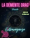 La Démente Drag : Extravaganza - 