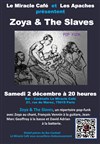 Zoya & The Slaves - 