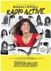 Magali Ripoll dans Radio Active - 