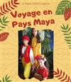 Voyage en Pays Maya - 