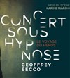Geoffrey Secco : Le voyage du héros - 