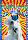 Le Cirque Joseph Bouglione | - Barentin - 