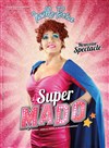 Noelle Perma dans Super Mado - 