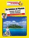 Connaissance du monde : Iles lointoines de Polynésie - 