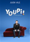 Julien Ville dans Youpi - 
