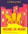 Macchabée sur Macadam - 