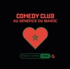 Garage Comedy Club au bénéfice du Maroc - 
