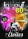 Festival In & Out : Crazy 80's - 