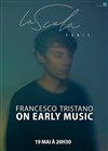 Francesco Tristano | On Early Music - 