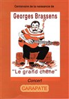 Le Grand Chène : hommage à Georges Brassens - 