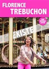 Florence Trébuchon dans Existe - 