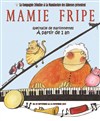 Mamie Fripe - 