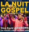 La nuit du gospel : Glen David Andrews - 