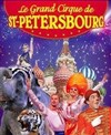 Le Grand cirque de Saint Petersbourg | - Avignon - 