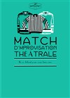 Match d'Improvisation: les Alchimistes d'Impronet vs Impro Suisse - 