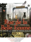Rue de la Belle Ecume - 