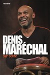 Denis Maréchal sur scène - 