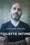 Antoine Melvil dans Toilette intime - 