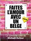 Faites l'amour avec un belge ! - 