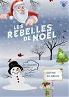 Les rebelles de Noël - 