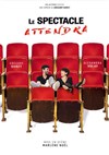 Le spectacle attendra - 