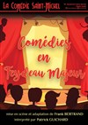 Comédies en Feydeau Majeur - 