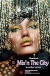 Mix'n the city - 