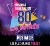Nostalgie Génération 80, La Soirée ! - 
