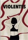 Violentes - 