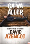 David Azencot dans Ca va aller - 