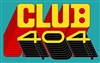 Club 404 : Sofiane Saidi live : La Louuve dj set - 