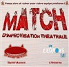 Match d'Impro : Démons du M.I.D.I vs Electrons Lib' (Libourne) - 