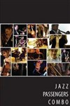 Jazz Passengers Combo - Hommage Aux Jazz Messengers d'Art Blackey - 