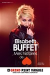 Elisabeth Buffet dans Mes histoires de coeur - 